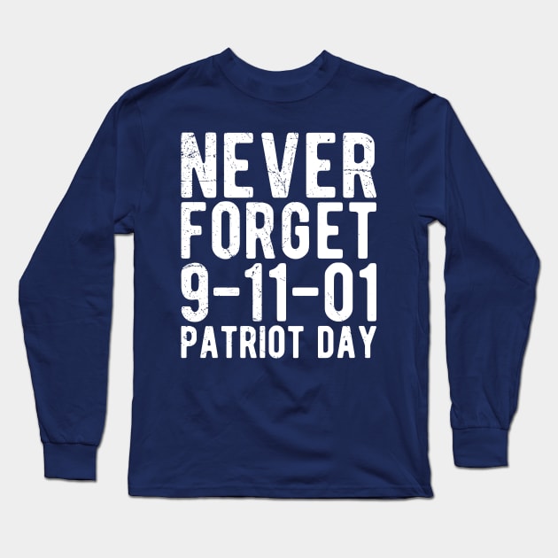 11 September Memorial ,Patriot Day 20th Anniversary Long Sleeve T-Shirt by Gaming champion